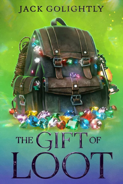 The Gift of Loot