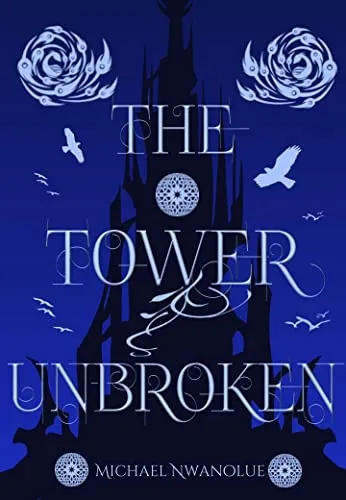 The Tower Unbroken