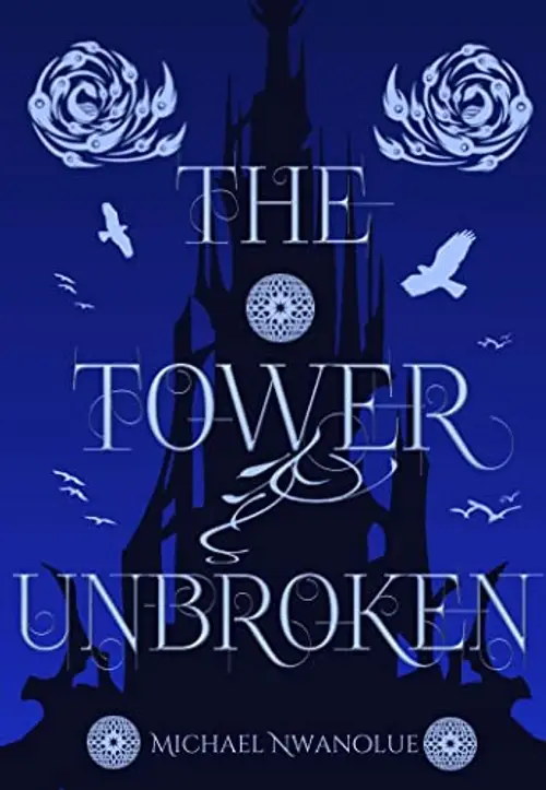 The Tower Unbroken