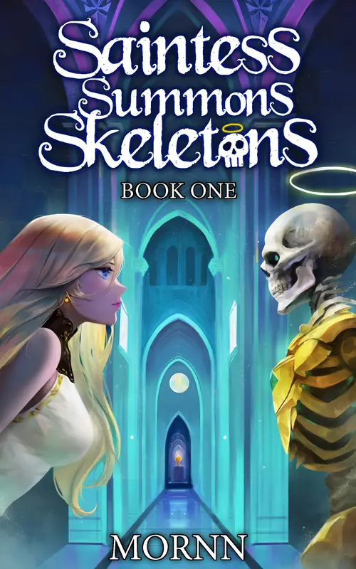 Saintess Summons Skeletons